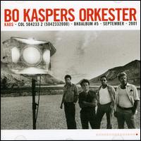 Kaos von Bo Kaspers Orkester