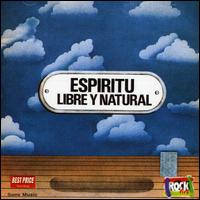 Libre y Natural von Espiritu