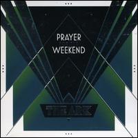 Prayer for the Weekend von The Ark