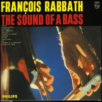 Sound of a Bass von Francois Rabbath