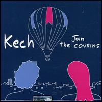 Join the Cousins von Kech