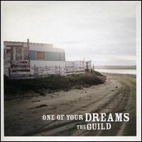 One of Your Dreams von Guild