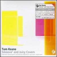 Smoove & Juicy Covers von Tom Keane