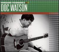 Vanguard Visionaries von Doc Watson