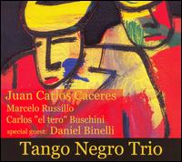 Tango Negro Trio von Juan Carlos Caceres