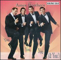 You, You, You (& You) von The Ames Brothers