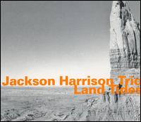 Land Tides von Jackson Harrison Trio