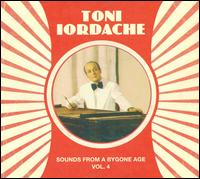 Sounds from a Bygone Age, Vol. 4 von Toni Iordache