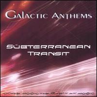 Subterranean Transit von Galactic Anthems