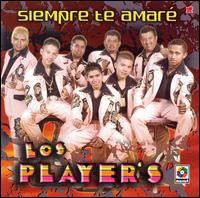 Siempre Te Amare von Los Player's