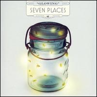 Glowing von Seven Places