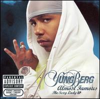 Almost Famous EP von Yung Berg