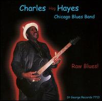 Raw Blues von Charles Hayes