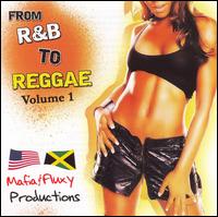 From R&B to Reggae, Vol. 1 von Mafia & Fluxy