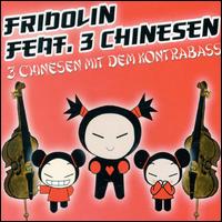 3 Chinesen mit dem Kontrabass von Fridolin