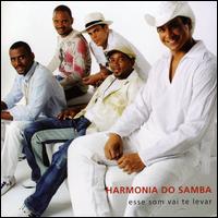 Esse Som Vai Te Levar von Harmonia Do Samba