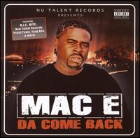 Da Come Back von Mac E