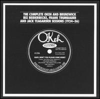 Complete OKeh & Brunswick Recordings of Bix Beiderbecke... (1924-1936) von Bix Beiderbecke