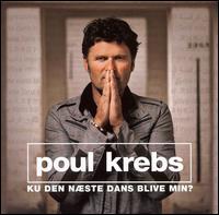 Ku Den Næste Dans Blive Min? von Poul Krebs