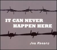 It Can Never Happen Here von Jon Koonce