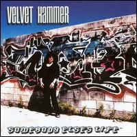 Somebody Else's Life von Velvet Hammer