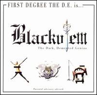 Blackulem, The Dark Demented Genius von First Degree the D.E.