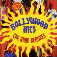 Bollywood Hits: The Hindi Remixes von Various Artists