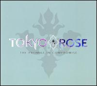 Promise in Compromise von Tokyo Rose