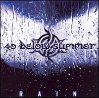 Rain von 40 Below Summer