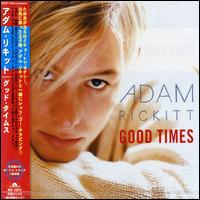 Good Times von Adam Rickitt