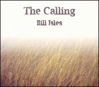 Calling von Bill Isles