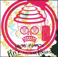 Rise to Your Knees von Meat Puppets