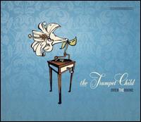 Trumpet Child von Over the Rhine