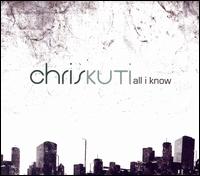 All I Know von Chris Kuti