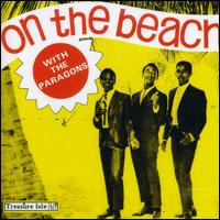 On the Beach: The Best of the Paragons 1966-1982 von The Paragons