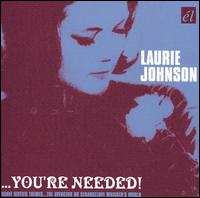 You're Needed von Laurie Johnson