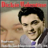 Daydreams: Studio Hits/Live Impressionable von Dickie Valentine