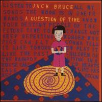 Question of Time von Jack Bruce