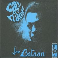 Call My Name von Joe Bataan