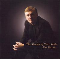 Shadow of Your Smile von Tim Patrick