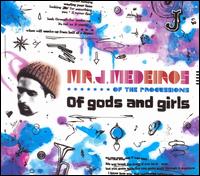 Of Gods and Girls von Mr. J. Medeiros