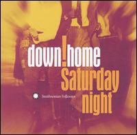 Down Home Saturday Night von Various Artists