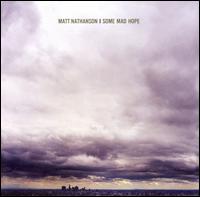 Some Mad Hope von Matt Nathanson