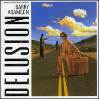 Delusion [Original Soundtrack] von Barry Adamson