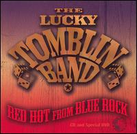 Red Hot from Blue Rock von Lucky Tomblin