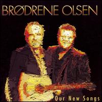 Our New Songs von Olsen Brothers