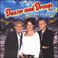 Som Regel Er Vi Glade... von Danser med Drenge