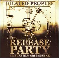 Release Party von Dilated Peoples