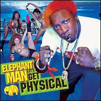 Let's Get Physical von Elephant Man