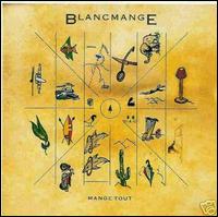 Mange Tout von Blancmange